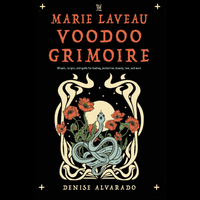 Marie Laveau Voodoo Grimoire