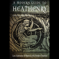 A Modern Guide to Heathenry
