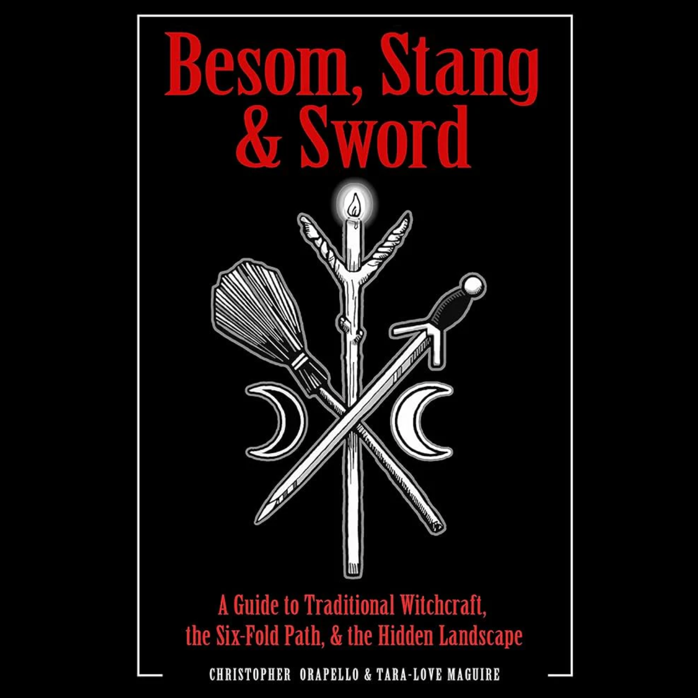 Besom, Stang and Sword