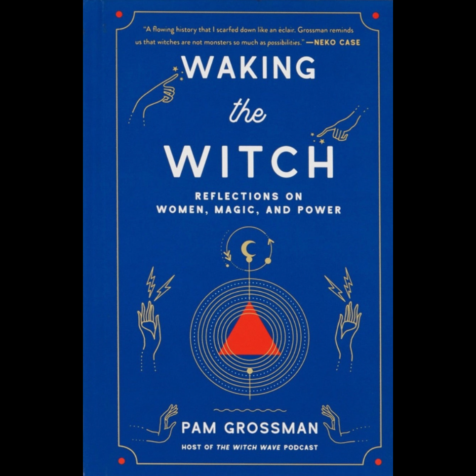 Waking the Witch - Hardback Edition