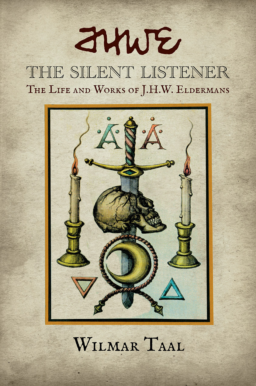 The Silent Listener: The Life and Works of J.H.W. Eldermans by Wilmar Taal