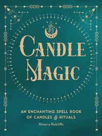 Candle Magic by Minerva Radcliffe