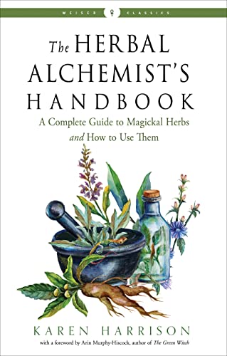 The Herbal Alchemist’s Handbook by Karen Harrison