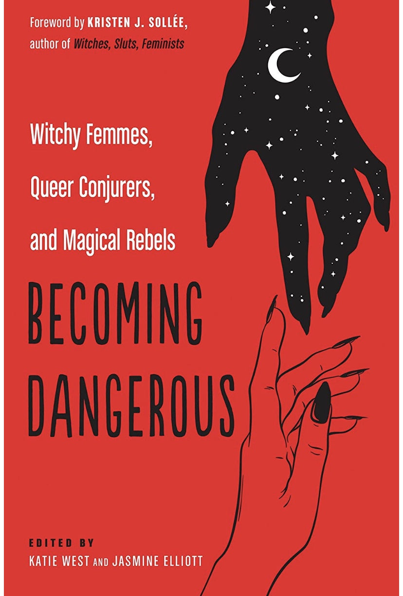 Becoming Dangerous by Katie West & Jasmine Elliott