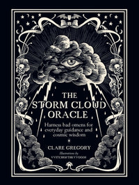 The Storm Cloud Oracle : Harness bad omens for everyday guidance and cosmic wisdom