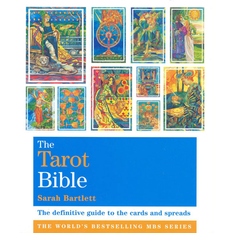 The Tarot Bible by Sarah Bartlett