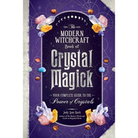 Modern Witchcraft Book of Crystal Magick by Judy Ann Nock