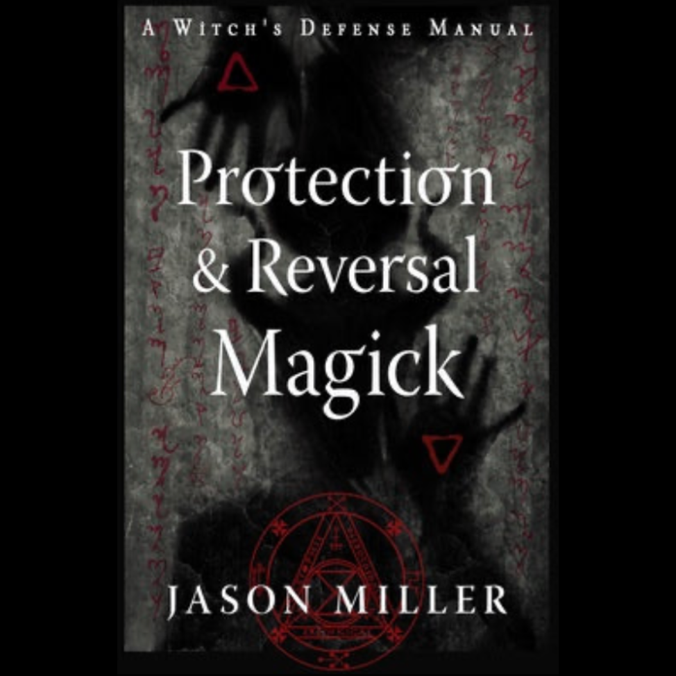 Protection and Reversal Magick